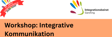 Workshop Integrative Kommunikation
